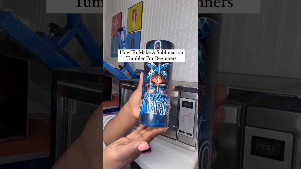 How to perfect a sublimation tumbler as a beginner