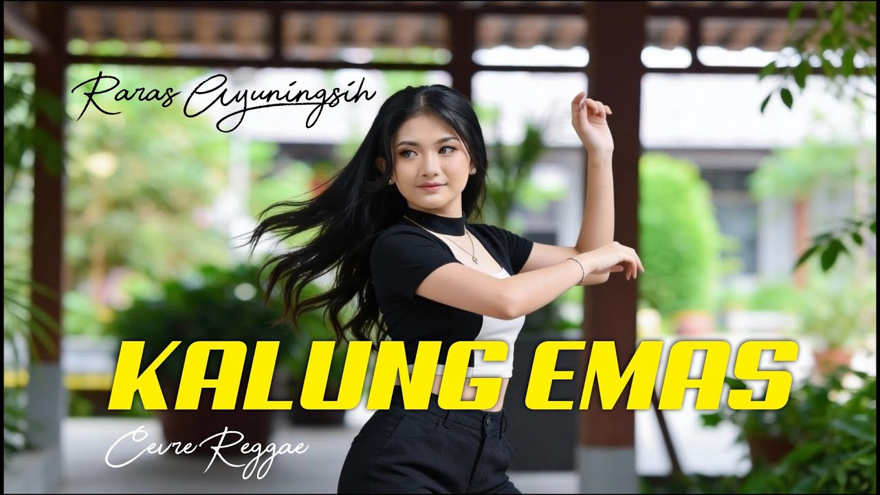 KALUNG EMAS Cover Reggae - Raras Ayuningsih
