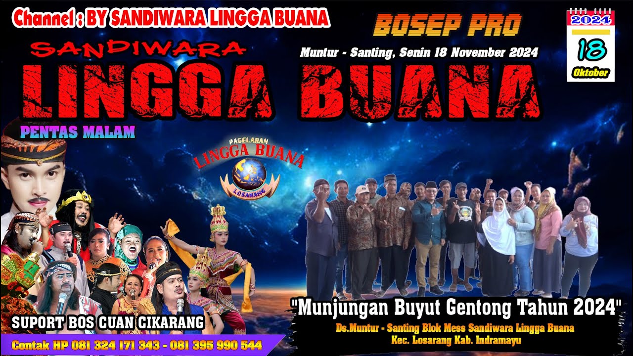 LIVE SANDIWARA LINGGA BUANA Muntur - Santing, Senin 18 November 2024 PENTAS MALAM