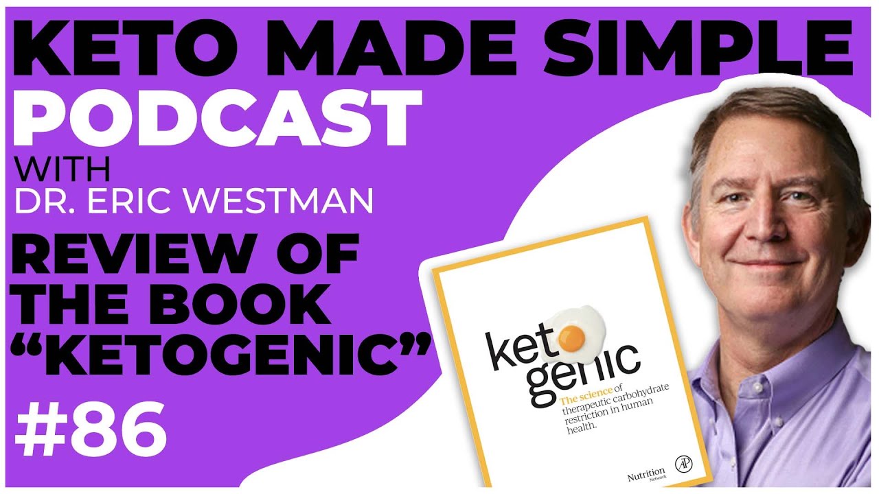 Book Review “Ketogenic” by Nutrition Network - E86  Keto Made Simple Podcast
