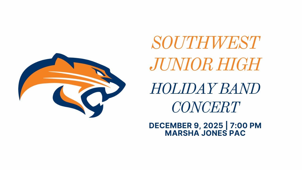 Southwest Junior High School | 2025 Holiday Band Concert