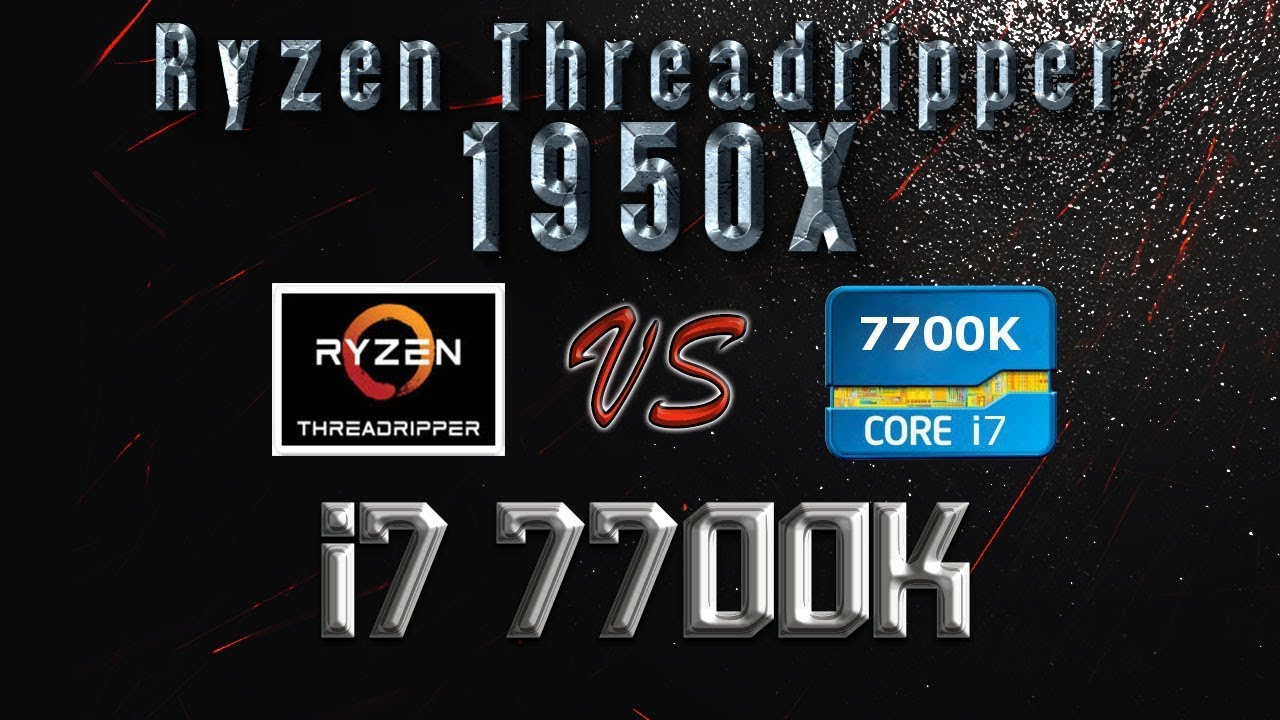 Ryzen Threadripper 1950X vs i7 7700K Benchmarks | Gaming Tests | Office & Encoding CPU Review