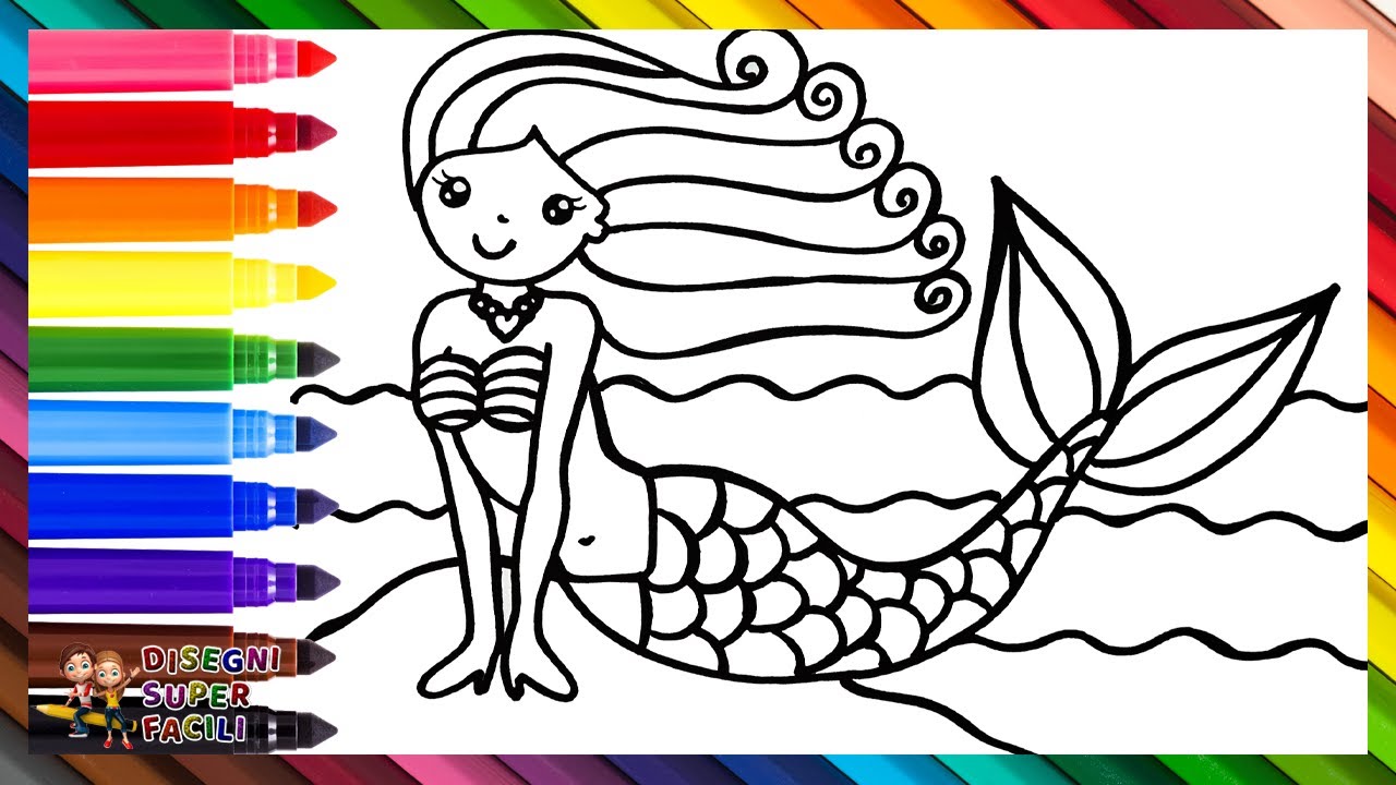 Disegnare E Colorare Una Sirena Carina 🧜‍♀️🌊🐚🌈 Disegni Per Bambini
