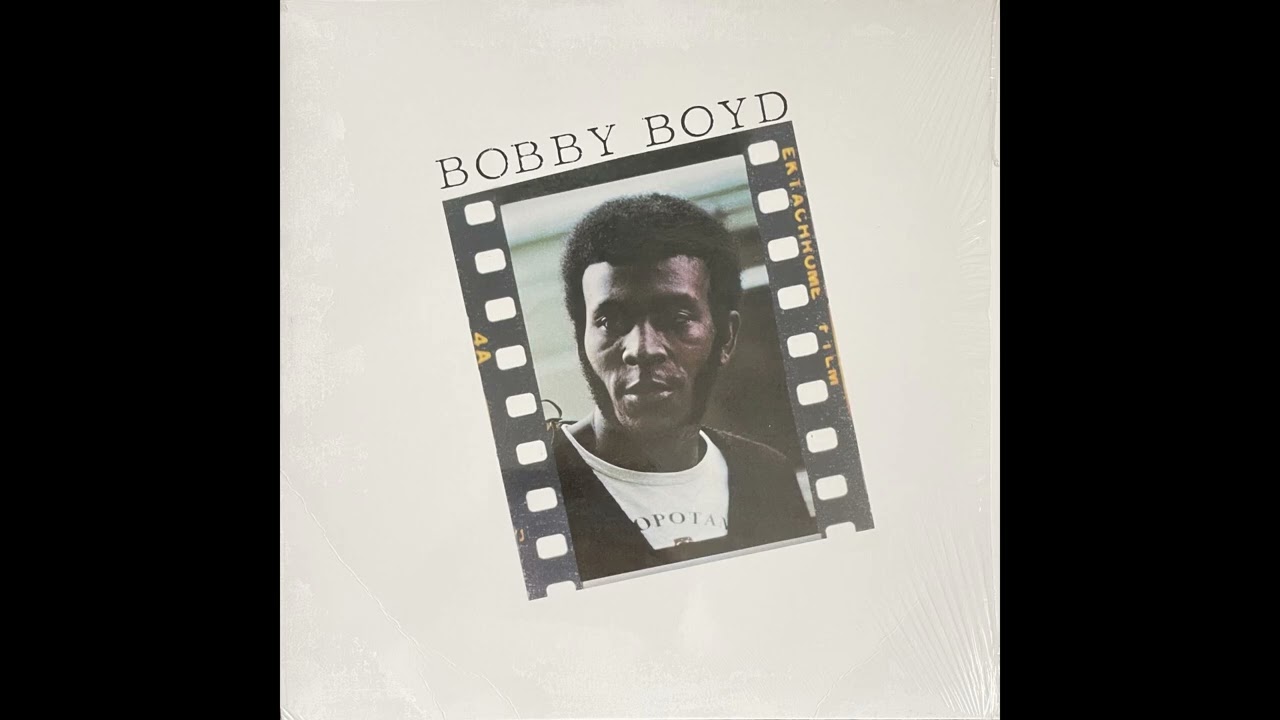 Bobby Boyd (US, 1976) [Full LP] {Soul, Funk, Soul-Jazz, Jazz-Funk} ★★★ULTRA RARE MASTERPIECE★★★