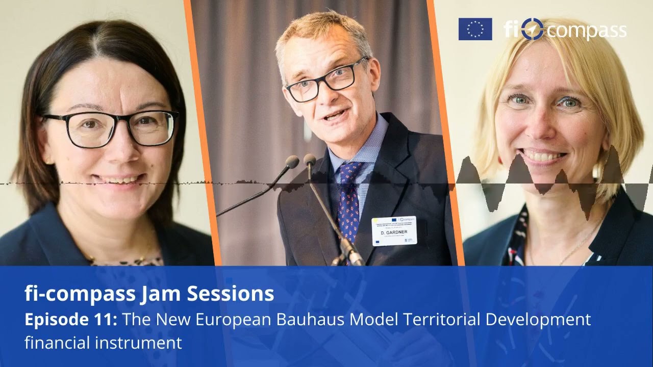 Jam sessions - Episode 11 - New European Bauhaus Model Territorial Development financial instrument