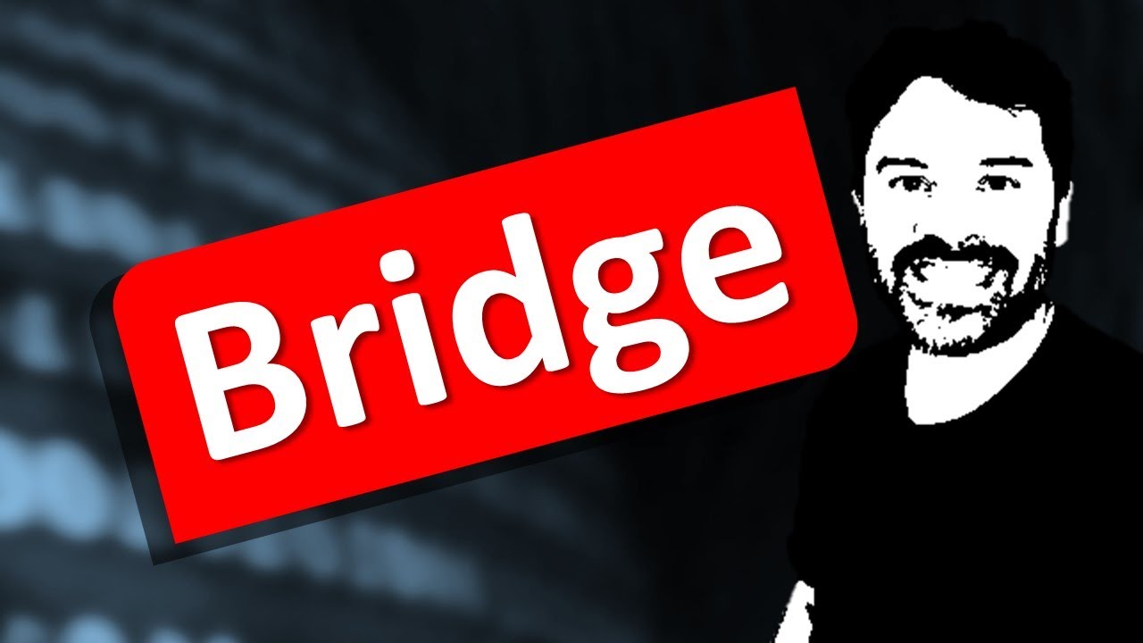O que &eacute; Bridge?