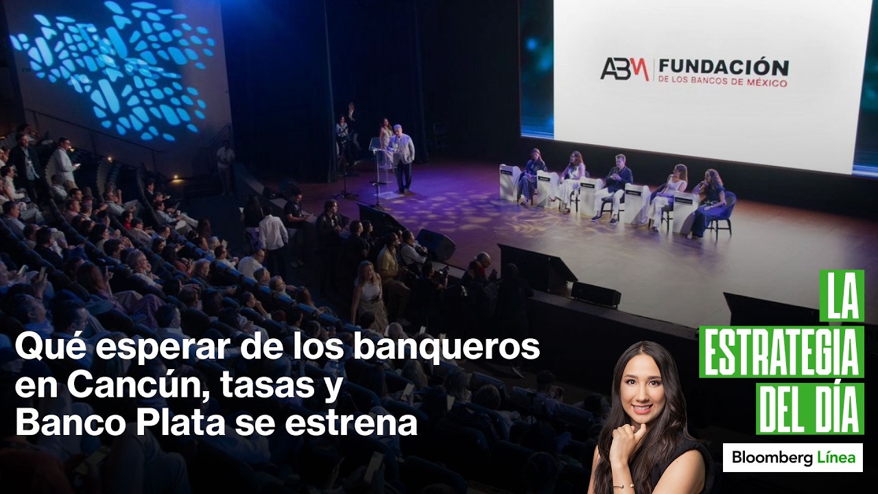 Qué esperar de los banqueros en Cancún, tasas y Banco Plata se estrena