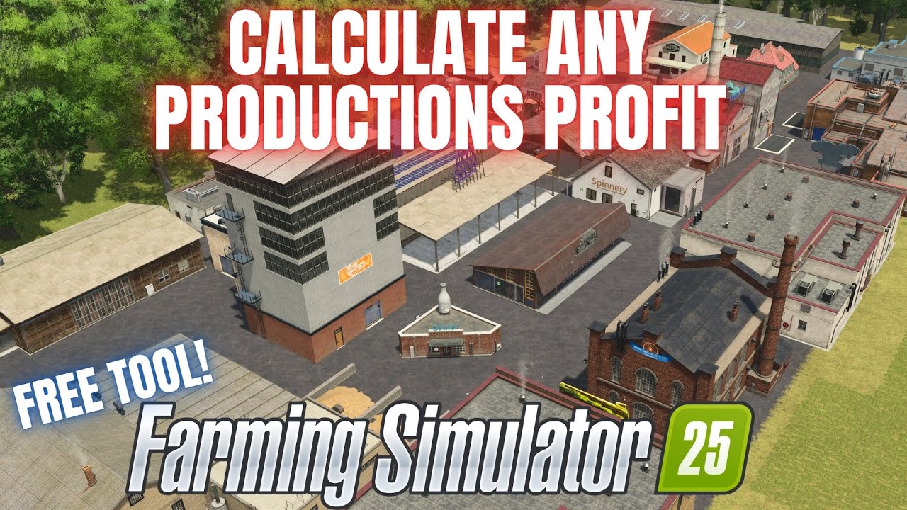 CALCULATE ANY PRODUCTION PROFIT - Farming Simulator 25