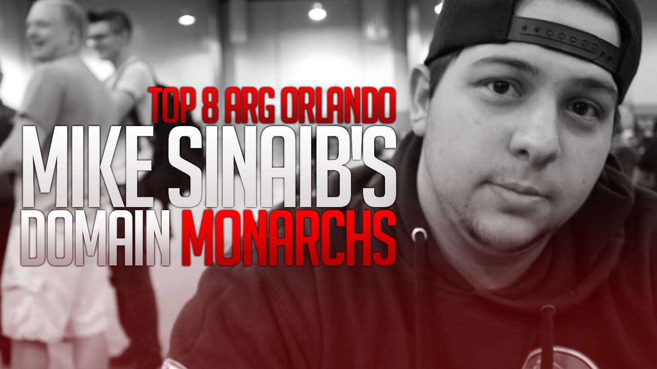 Top 8 ARG Orlando - Mike Sinaib's Domain Monarchs!