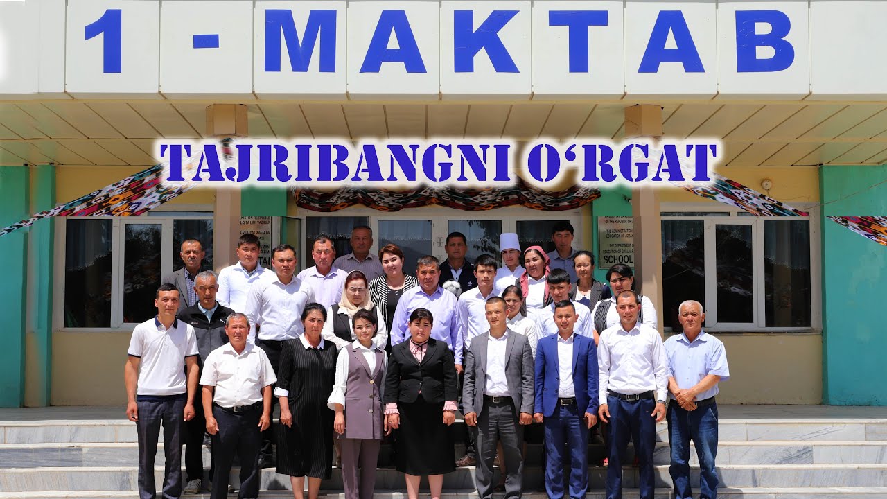 TAJRIBANGNI O‘RGAT (G'allaorol tumani 1-maktab)