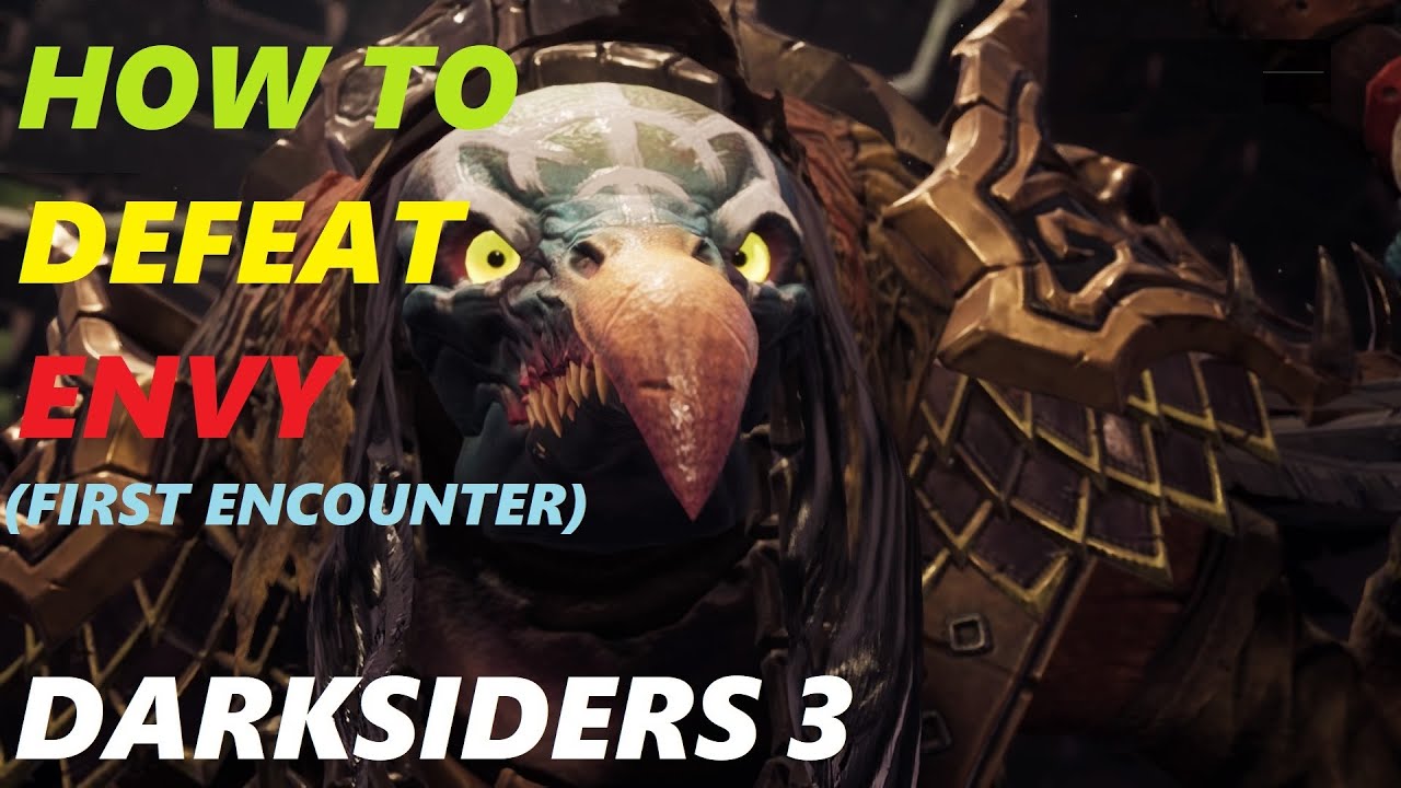 DARKSIDERS 3: How to Defeat Envy Walkthrough (First Encounter)