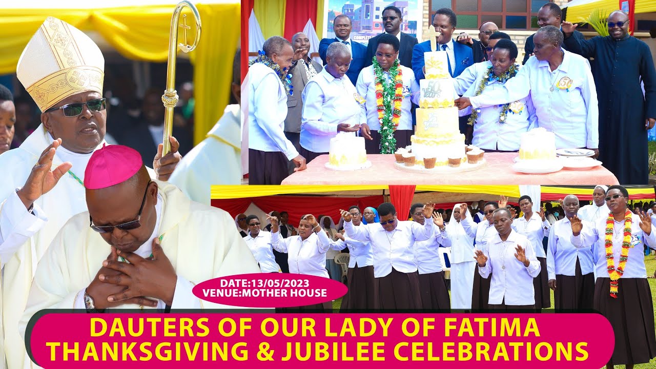 DAUGHTERS OF OUR LADY OF FATIMA THANKSGIVING & JUBILEE CELEBRATIONS