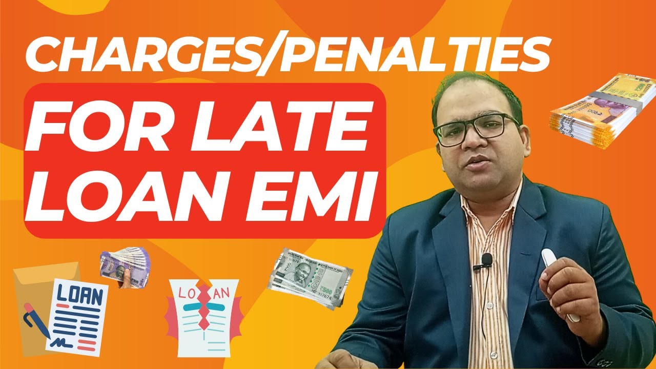 Bank Penalties and Charges calculation on Late Loan Monthly EMI Payment