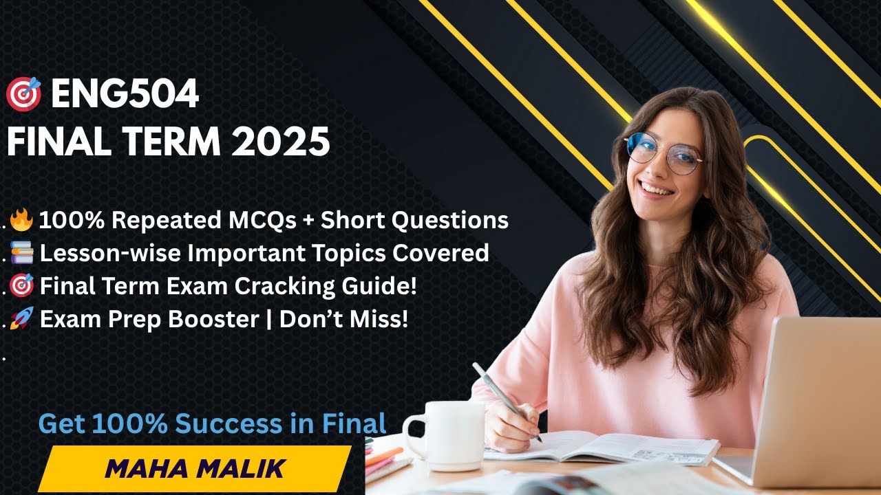 ENG504 Final Term 2025 | Most Repeated Questions + MCQS and Imp Topics | 100% Preparation