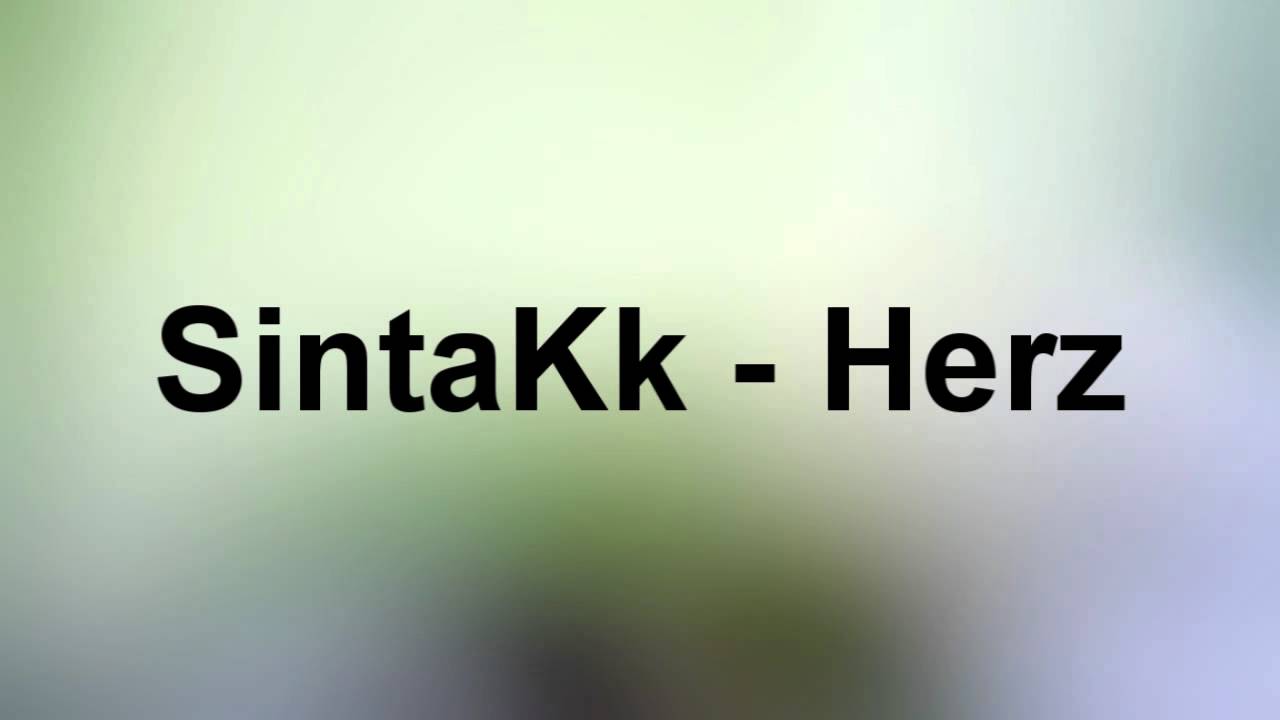 SintaKk - Herz (trauriges lied)