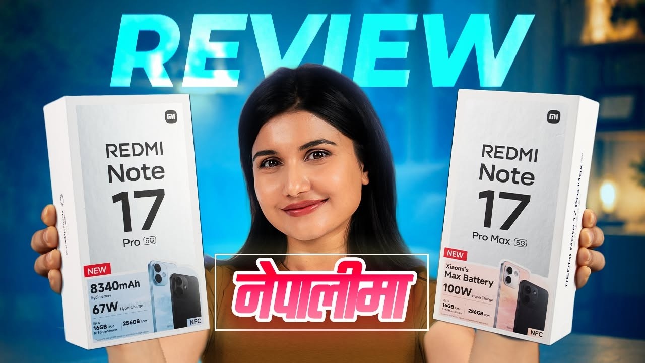Redmi Note 17 Pro Max Review नेपालीमा: The New Mid-Range Killer?