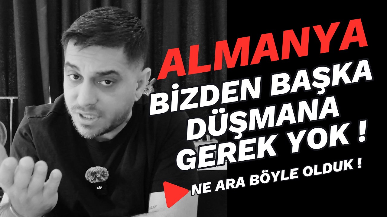 Almanya’da Yaşayan Bazı Türkler Neden Böyle Davranıyor?