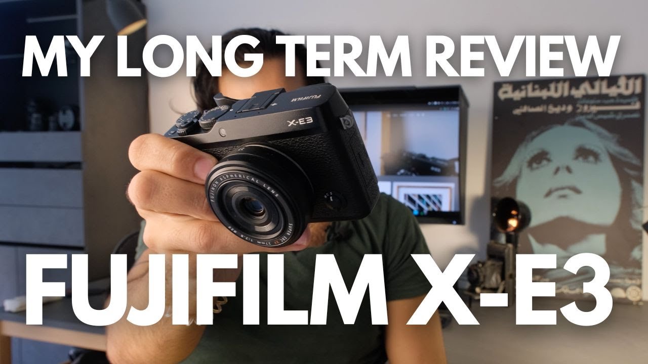 My long term review with  Fujifilm X-E3