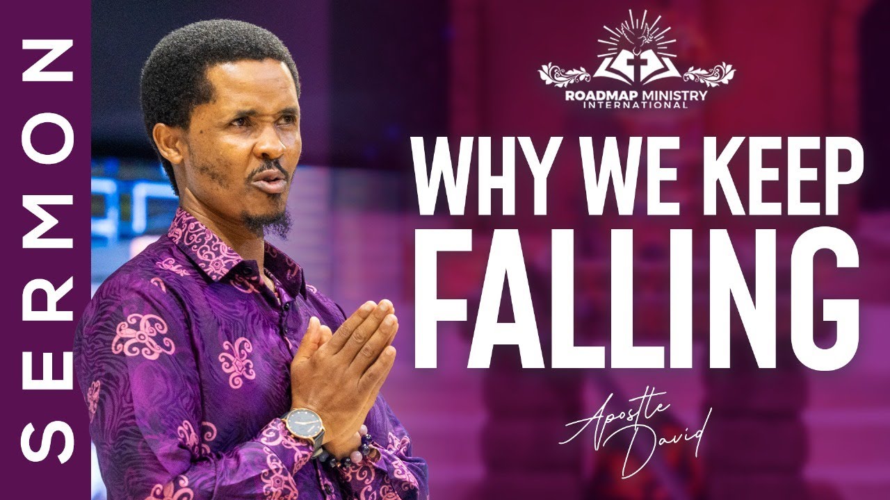 WHY DO WE KEEP SINNING? | APOSTLE DAVID