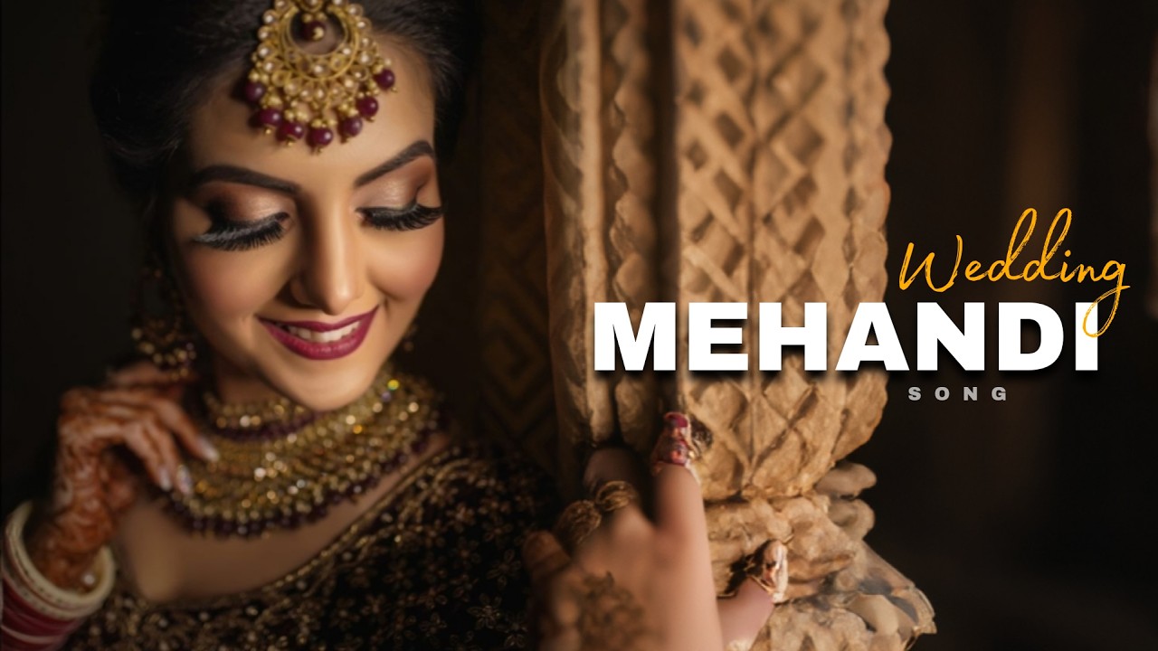 Mehndi Song  ♬ || 2026