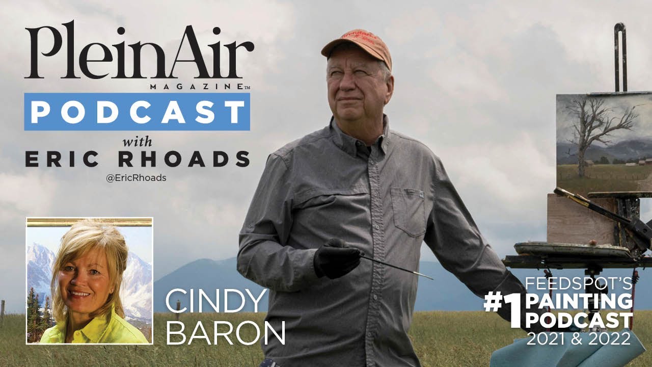 Plein Air Podcast 247: Cindy Baron