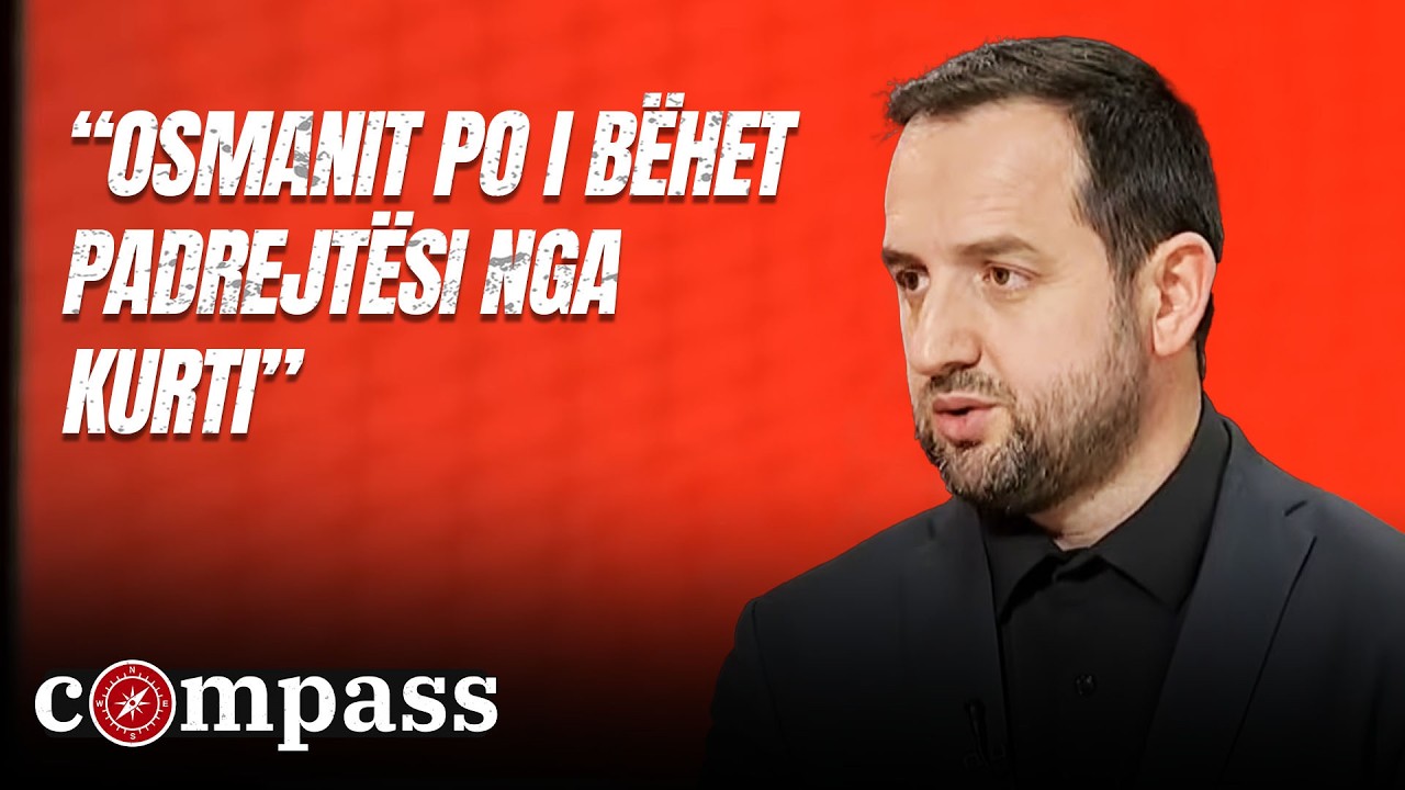 “Osmanit po i bëhet padrejtësi nga Kurti”/ ish-deputeti i VV-së flet për mos-nominimin e Osmanit