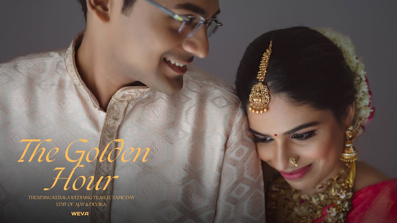 The Golden Hour | Trending Kerala Wedding Teaser/Same Day Edit of Ajay & Devika