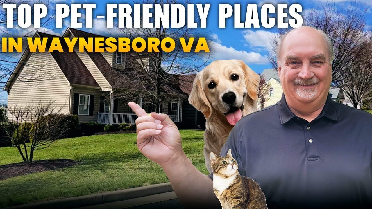 Pet Friendly VA Neighborhoods: Waynesboro VA & Augusta County VA | VA Pet Friendly Homes