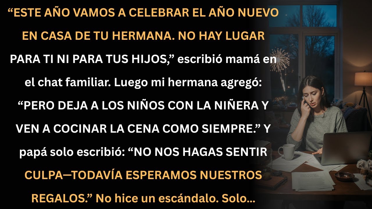 Nos excluyeron de Año Nuevo y aún así esperaban regalos… mi reacción fue inesperada.