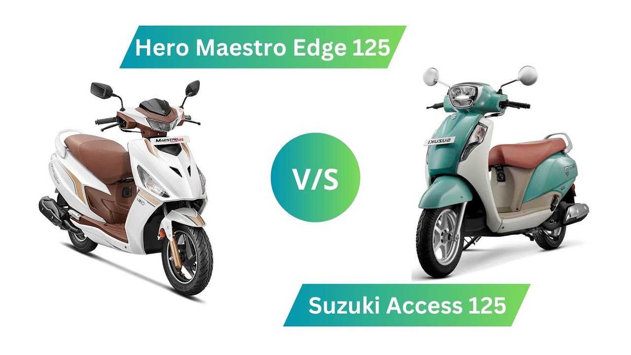 Hero Maestro Edge 125 vs Suzuki Access 125