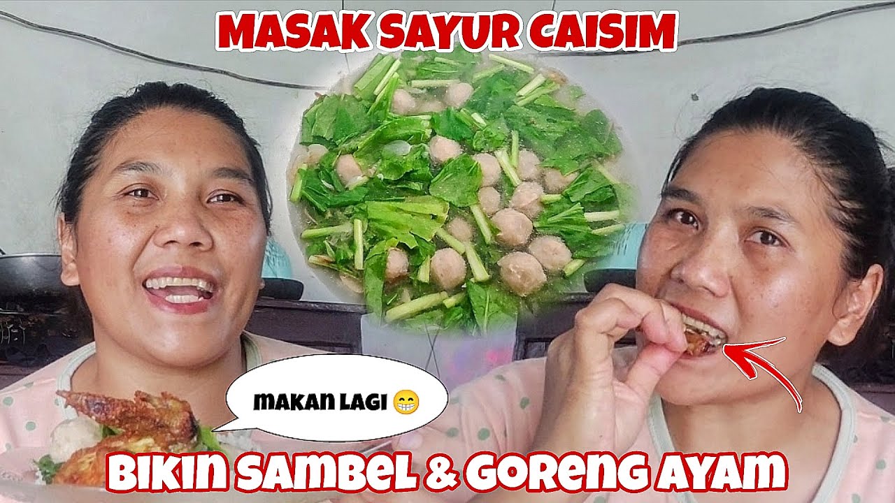 MASAK SAYUR CAISIM, GORENG AYAM & NYAMBEL‼️ MENU SAT SET NO RIBET.