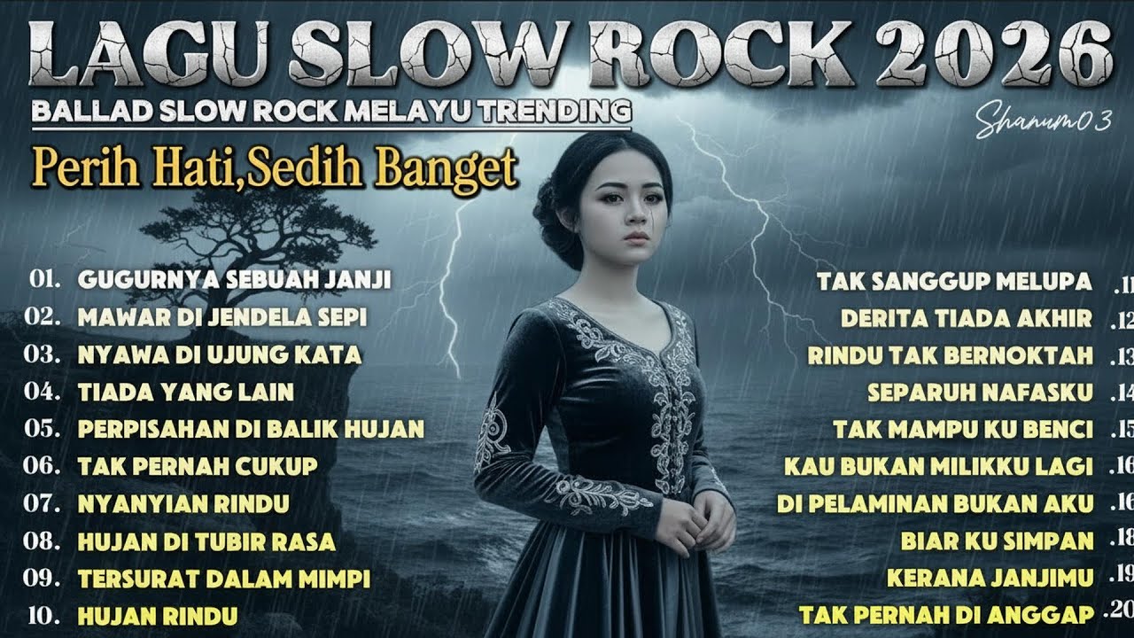 LAGU SLOW ROCK 2026|Ballad Slow Rock Melayu Trending|Perih Hati💔Sedih Banget😭