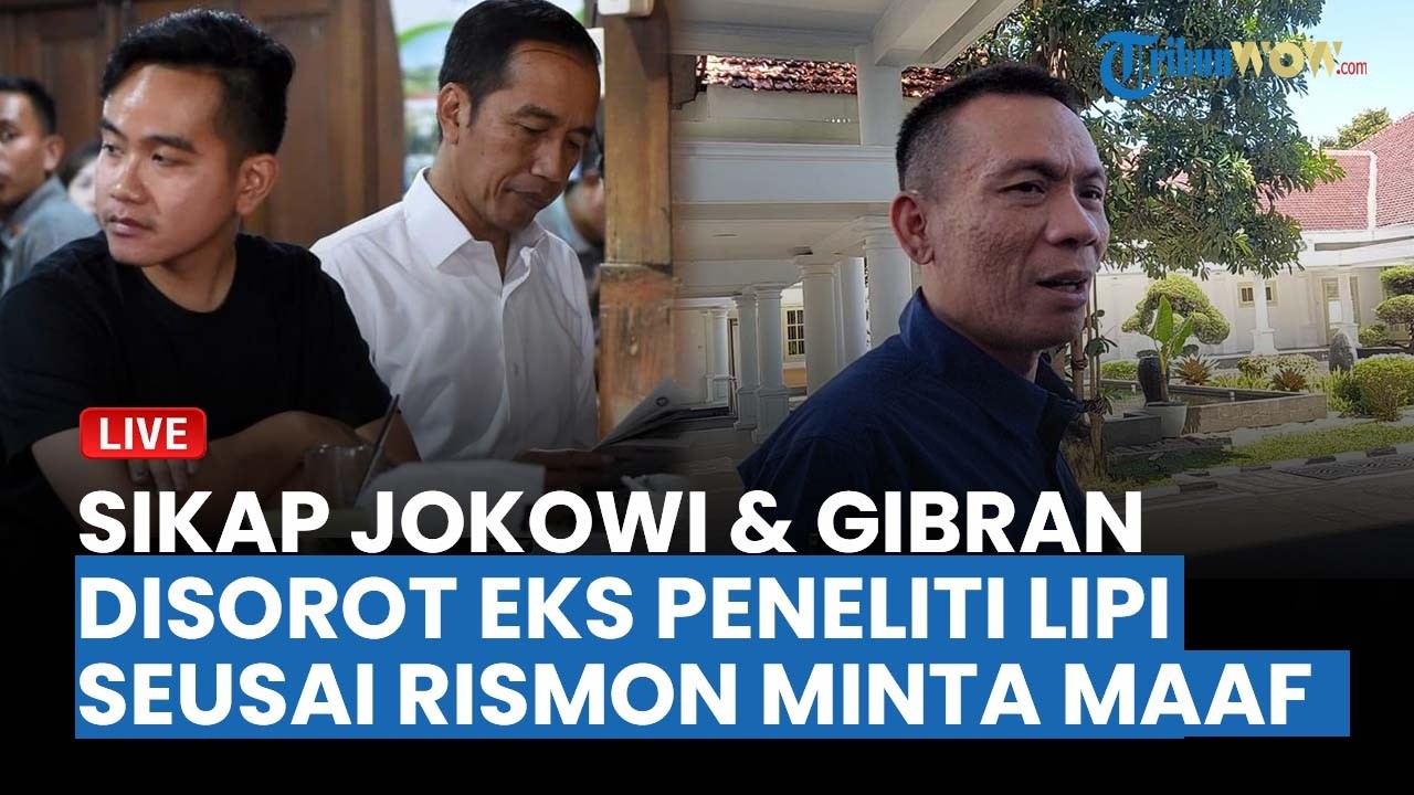 🔴Sikap Jokowi & Gibran Disorot seusai Rismon Minta Maaf di Kasus Ijazah, Ini Kata Eks Peneliti LIPI