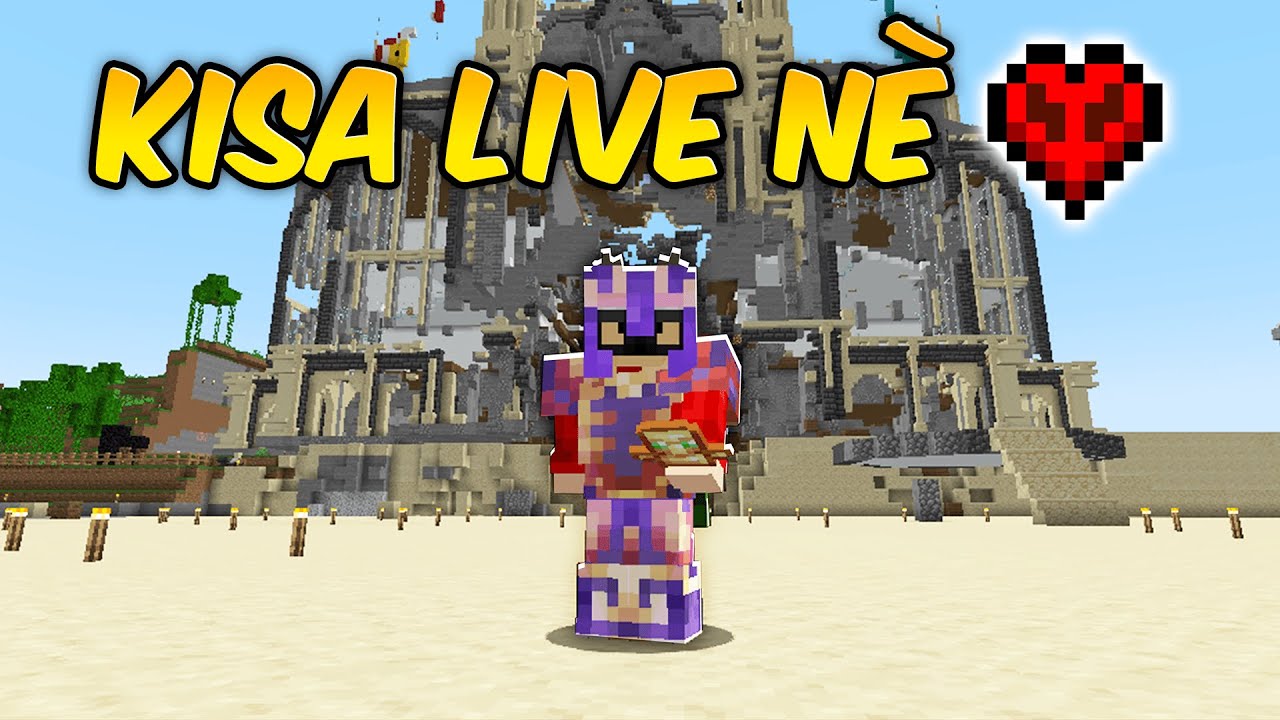 Kisa live kìa, phải vào xem chứ tarr..