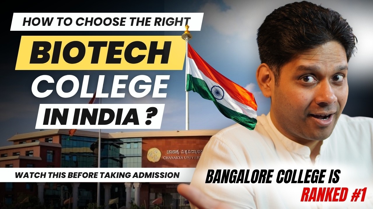 How to Choose the Right Biotech College in India? Bangalore College is Ranked #1
