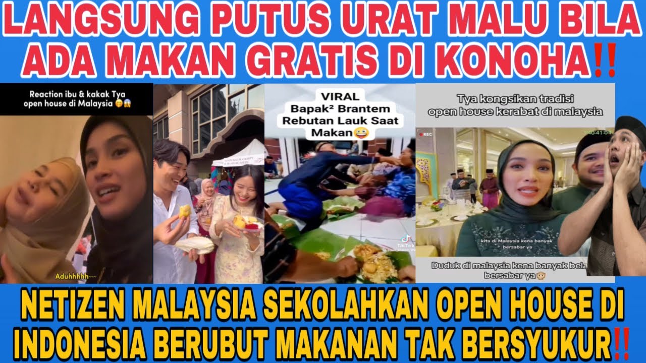 BEDAH ADAB OPEN HOUSE MALAYSIA VS INDONESIA BEREBUT MAKANAN GRATIS‼️