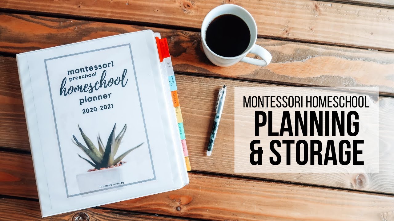 MONTESSORI HOMESCHOOL PRESCHOOL: Planning & Storage
