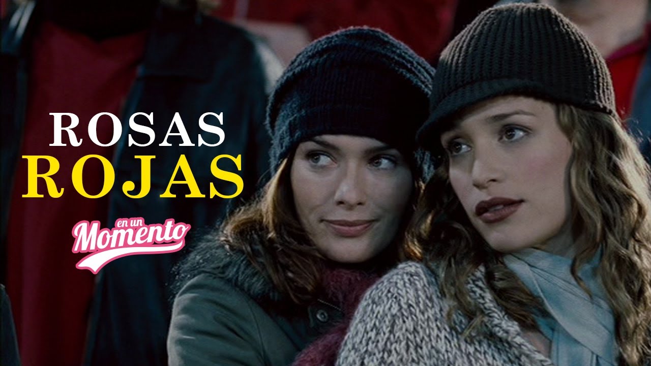 Rosas Rojas: Resumen | En un momento
