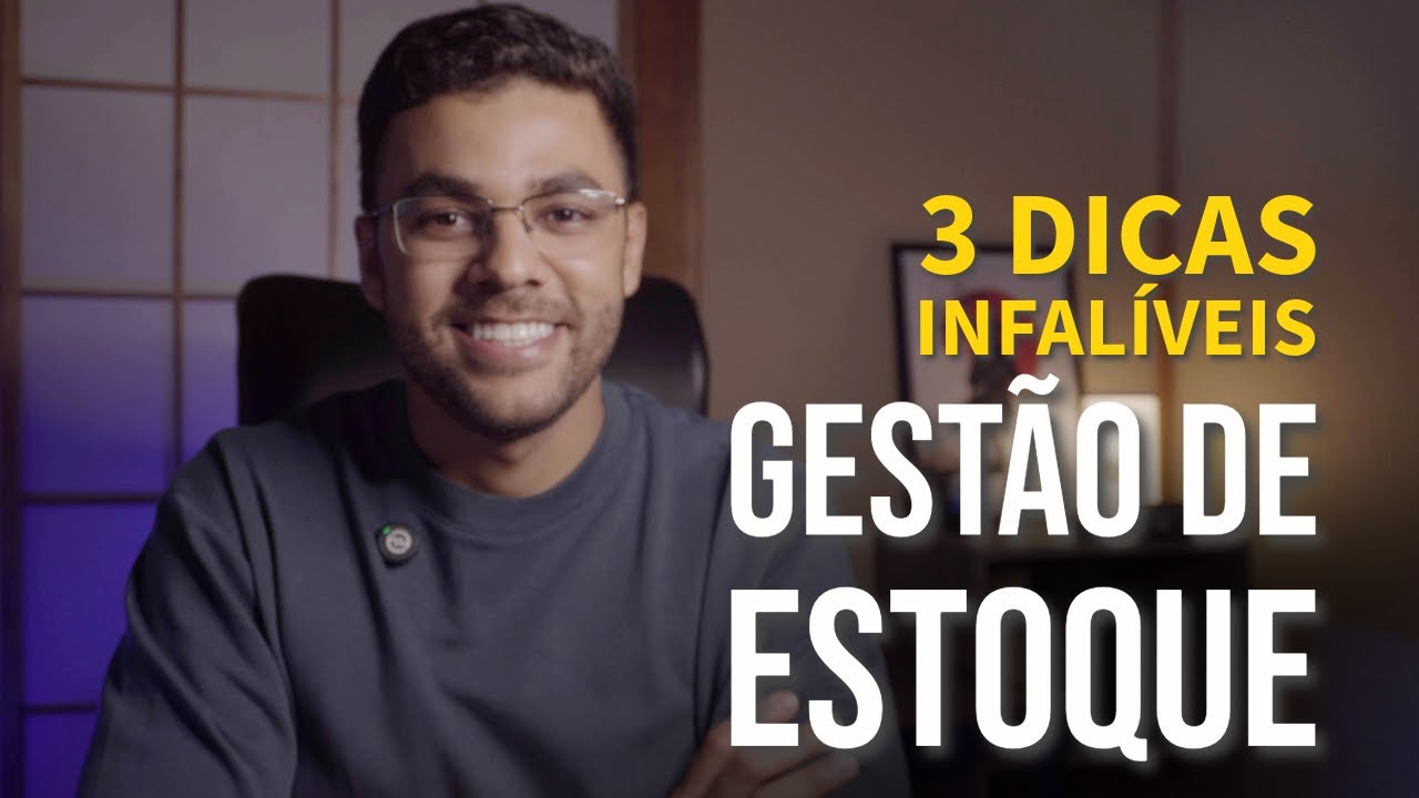 Como fazer controle de ESTOQUE | 3 dicas infaliv&eacute;is de GEST&Atilde;O DE ESTOQUE