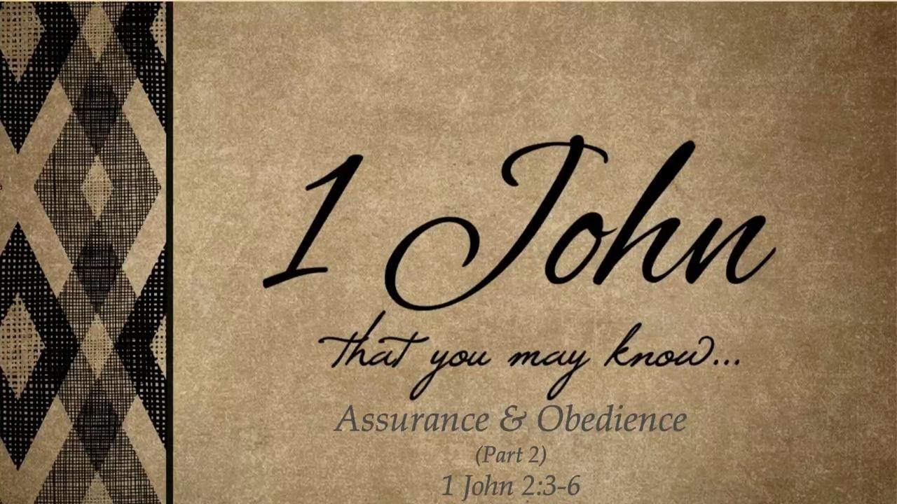 Assurance and Obedience (Part 2)