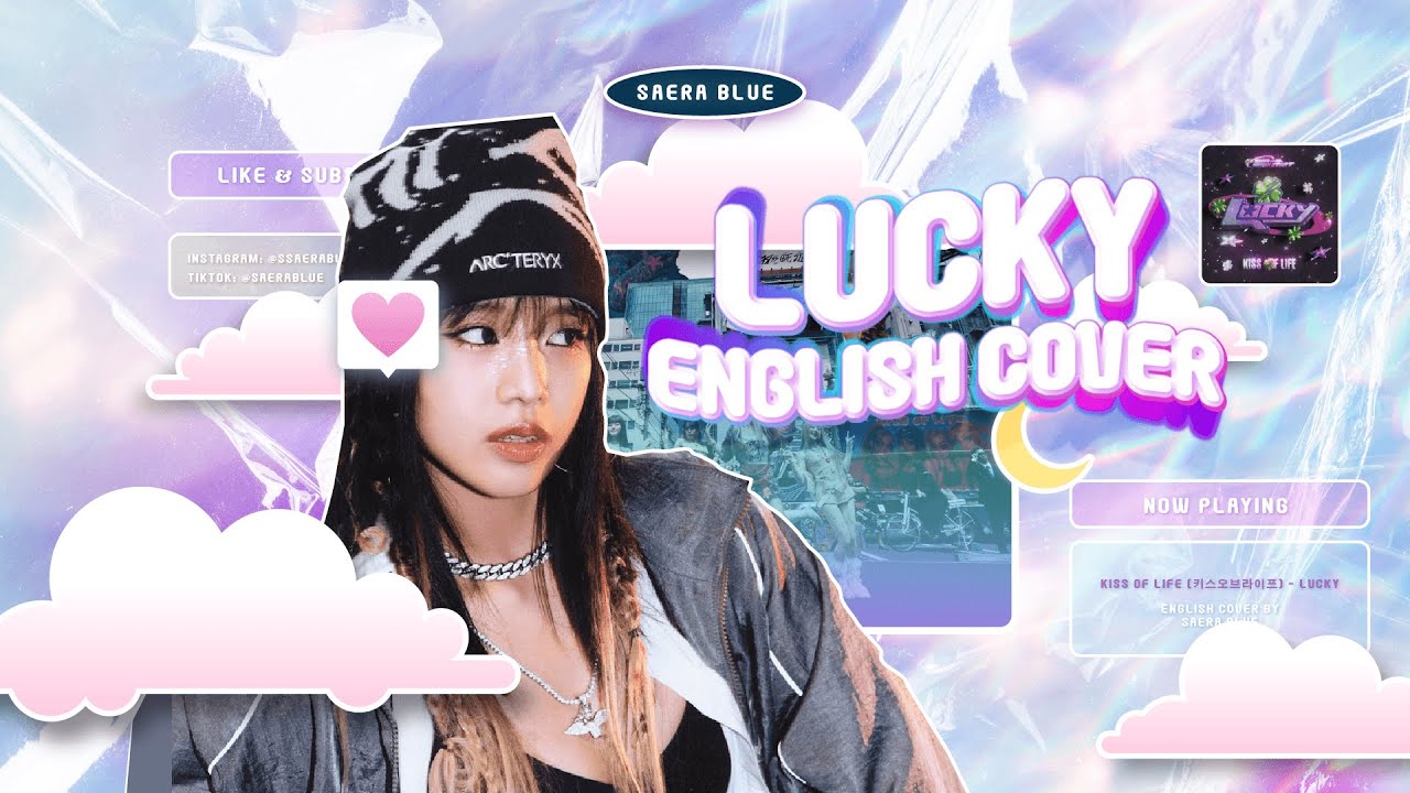 【ENGLISH COVER】KISS OF LIFE (키스오브라이프) - Lucky Vocal Cover by SAERA BLUE