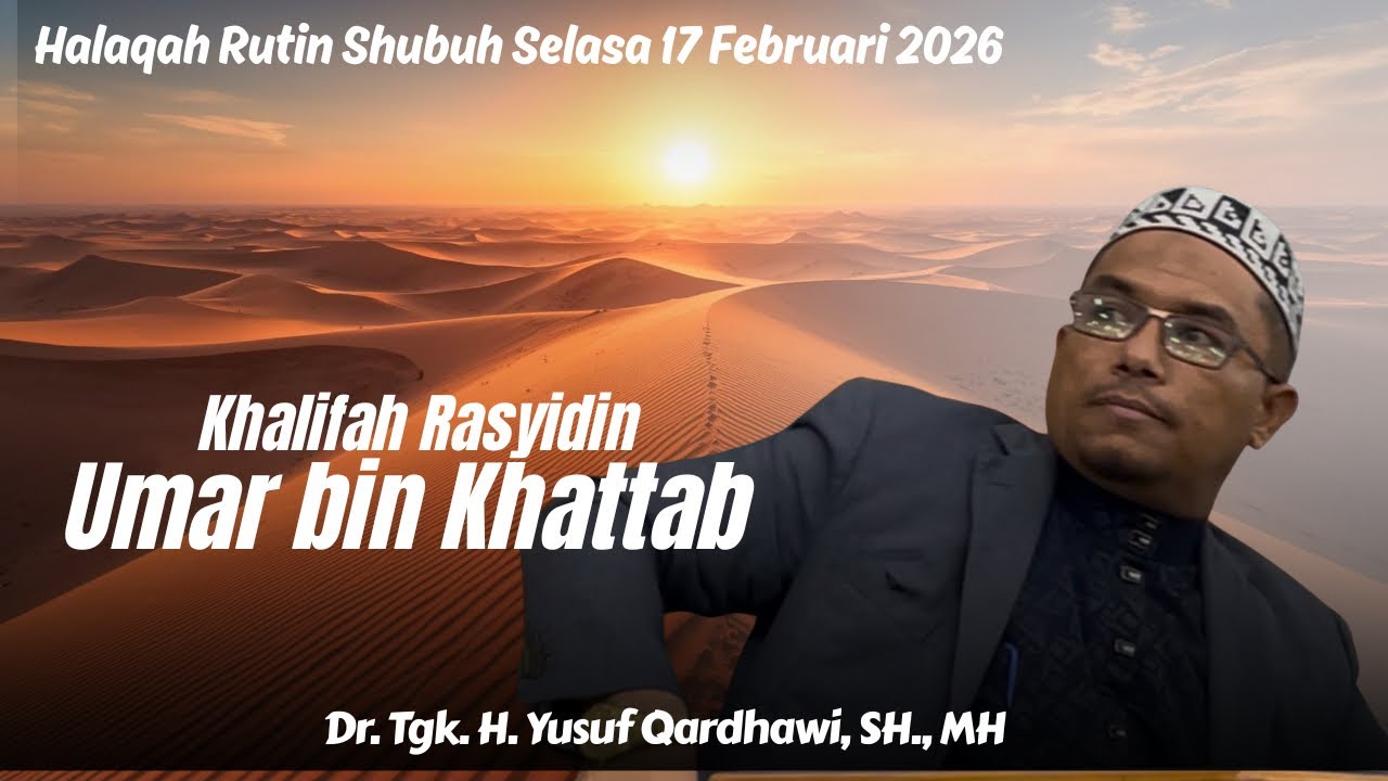 Khalifah Rasyidin Umar bin Khattab-Dr. Tgk. H. Yusuf Qardhawi, SH., MH