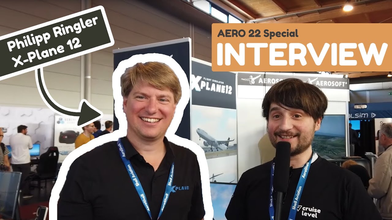 Aero 22 | Interview Philipp Ringler X-Plane 12 | cruiselevel.de