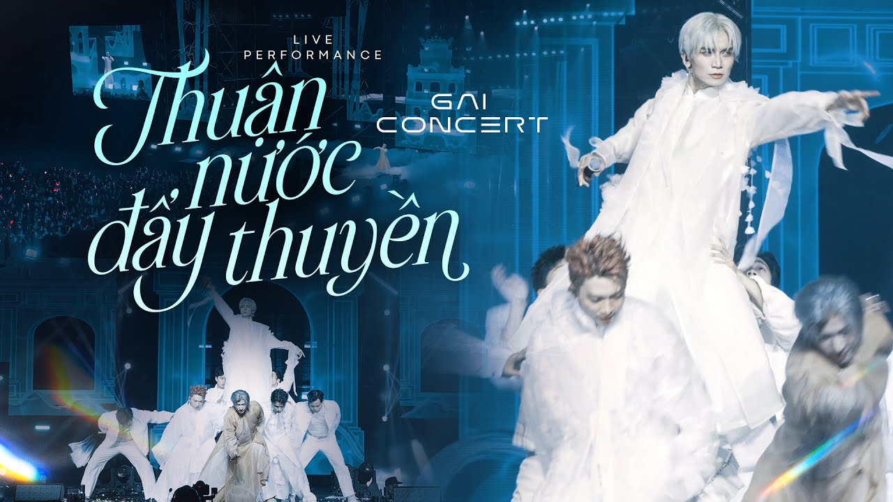 Thuận Nước Đẩy Thuyền - ST Sơn Thạch & Tăng Phúc & BB Trần & Neko Lê | Gai Concert 2025 (Hà Nội)