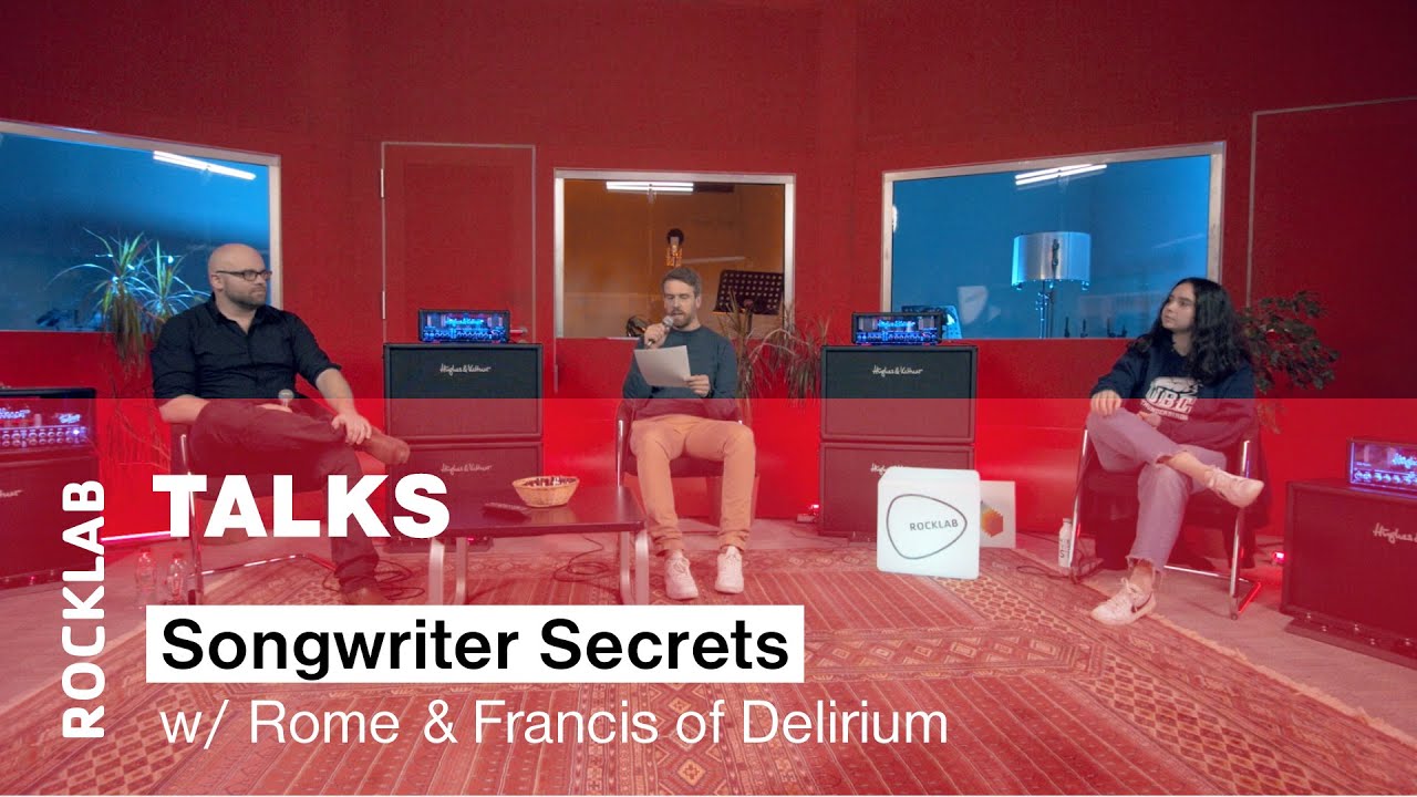 ROCKLAB TALKS #1 Songwriter Secrets with Rome & Francis of Delirium