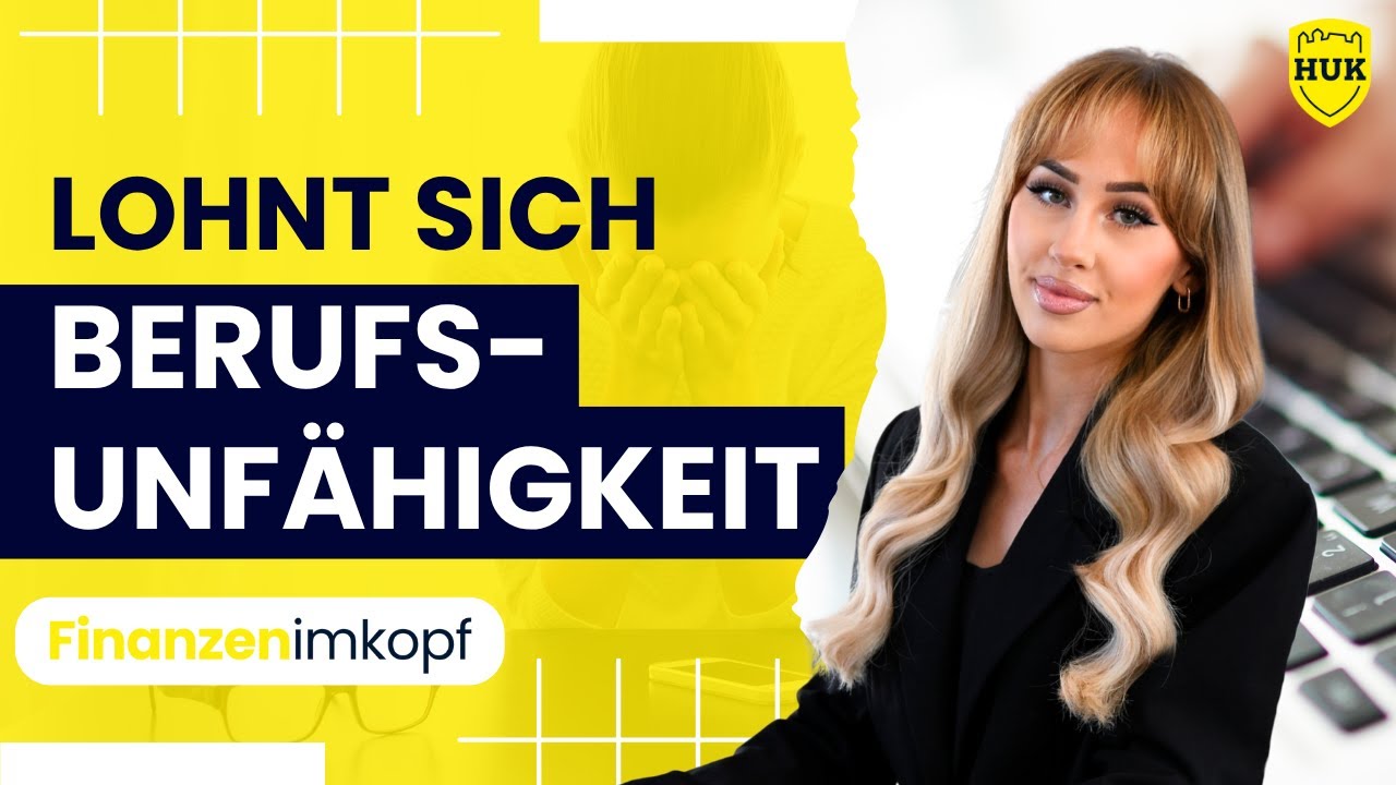 Lohnt sich eine Berufsunfähigkeitsversicherung? | HUK-COBURG | Finanzenimkopf®