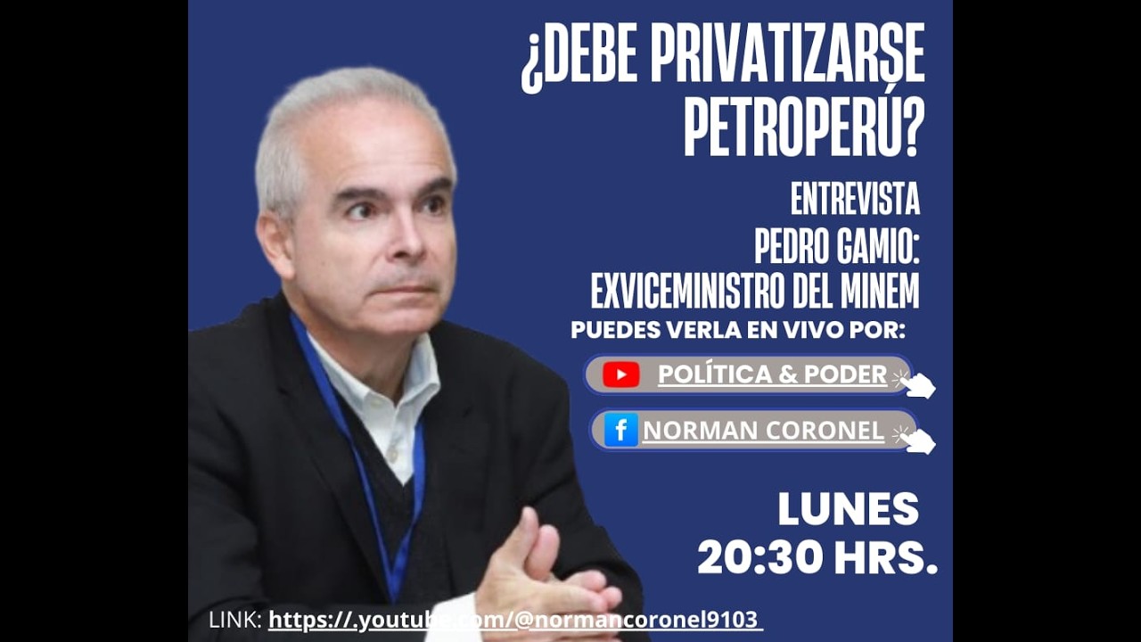 ¿Se debe privatizar PETROPERÚ?