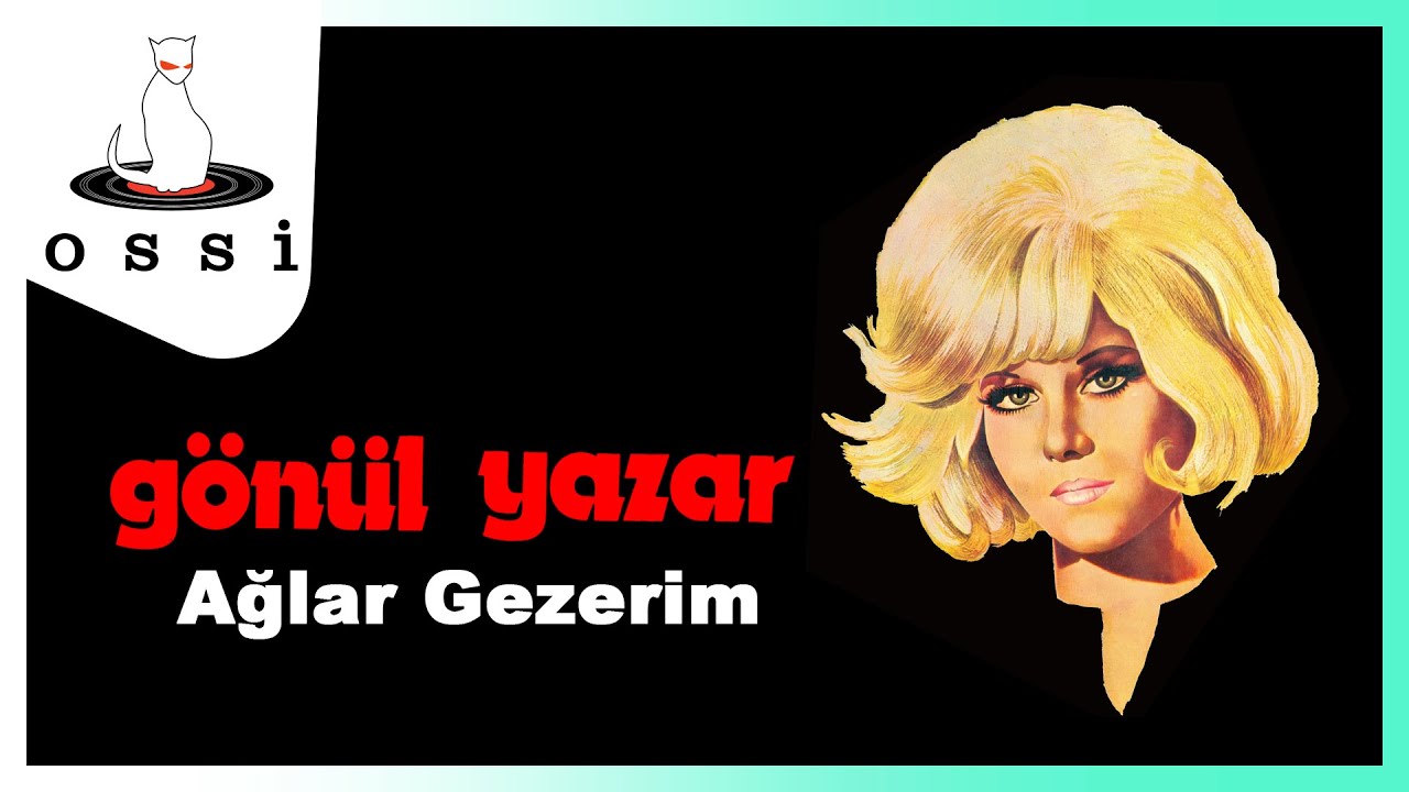 Gönül Yazar - Ağlar Gezerim