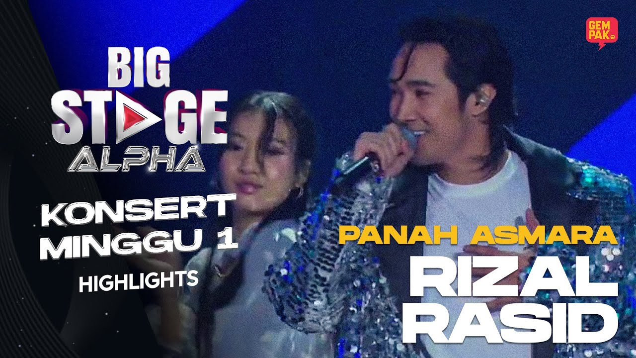 [Persembahan Penuh] RIZAL RASID - PANAH ASMARA | BIG STAGE ALPHA MINGGU 1