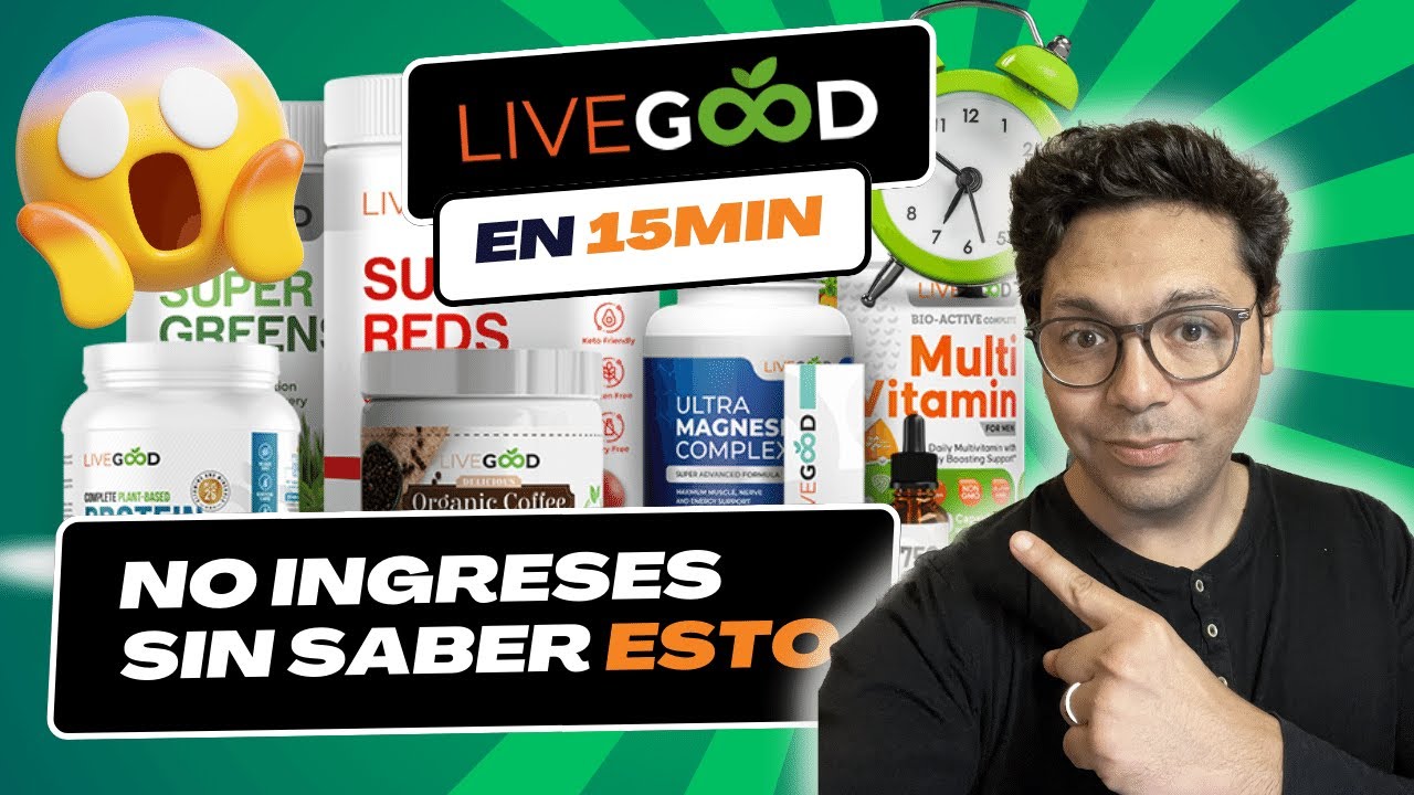 💰&nbsp;LiveGood: El Modelo de Negocio 😱&nbsp;&iexcl;REVELADO! en 15min (EN ESPA&Ntilde;OL)